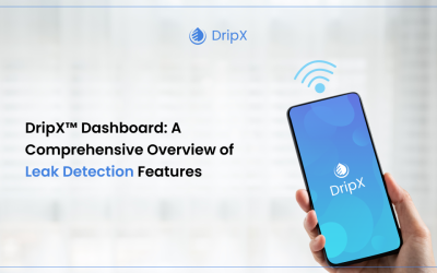 DripX® Dashboard: A Comprehensive Overview of Leak Detection Features